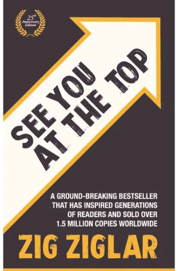 See You at the Top by Zig Ziglar