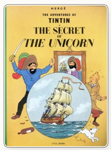The Adventure of Tintin: The Secret Of The Unicorn by Hergé