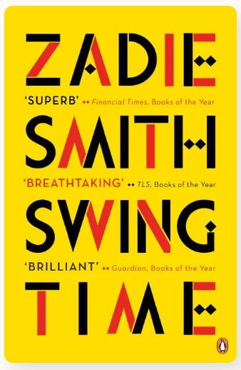Swing Time by Zadie Smith