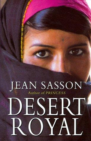 Desert Royal by Jean Sasson