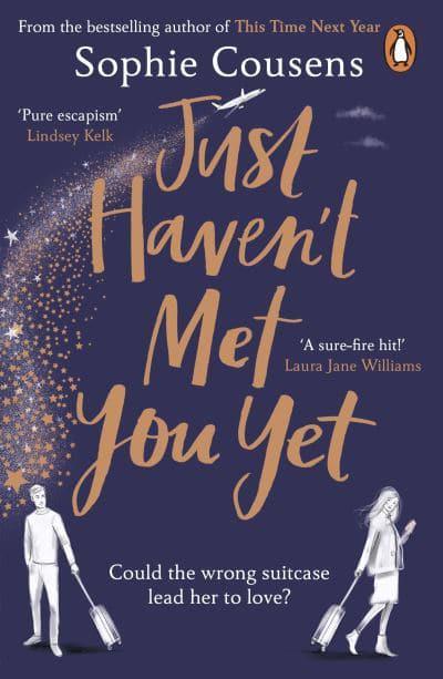 The Just Haven't Met You Yet by Sophie Cousens