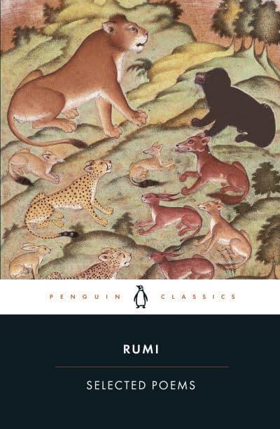 Rumi: Selected Poems by Rumi Coleman Barks (Translator)
