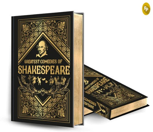 Greatest Comedies of Shakespeare (Deluxe Hardbound Edition) by William Shakespeare