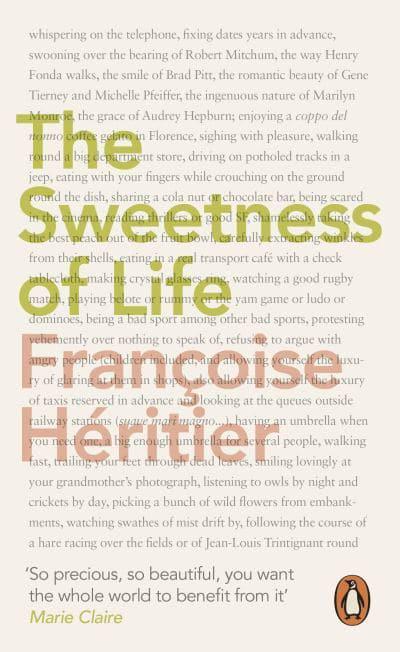 The Sweetness Of Life by Francoise Hertier