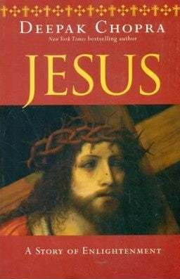 Jesus: The Story of Enlightenment Book by Deepak Chopra