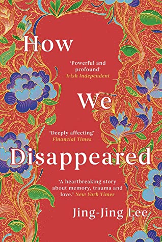 How We Disappeared by Jing-Jing Lee