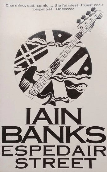 Espedair Street by Iain Banks