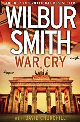 War Cry by Wilbur Smith, David Churchill