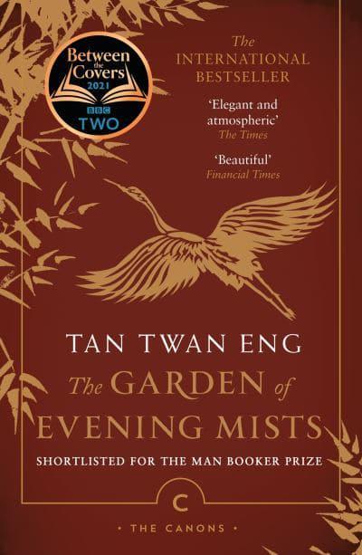 The Garden of Evening Mists by Twan Eng Tan