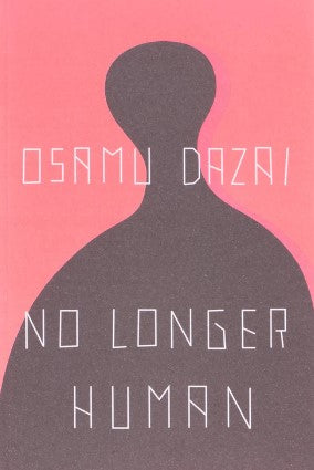 No Longer Human (Verified Authentic) by Osamu Dazai