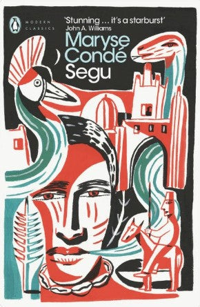 Segu by Maryse Condé Barbara Bray (Translator)