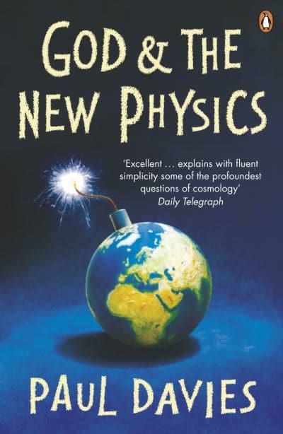 God and the New Physics by Paul C.W. Davies