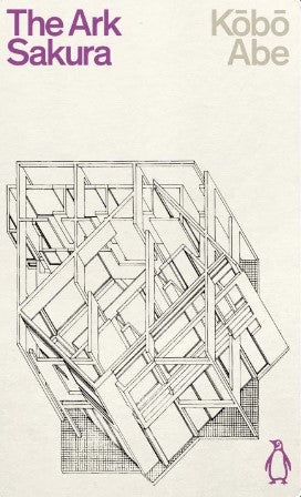 The Ark Sakura by Kōbō Abe, Juliet Winters Carpenter (Translation)