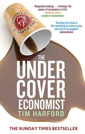 The Undercover Economist by Tim Harford