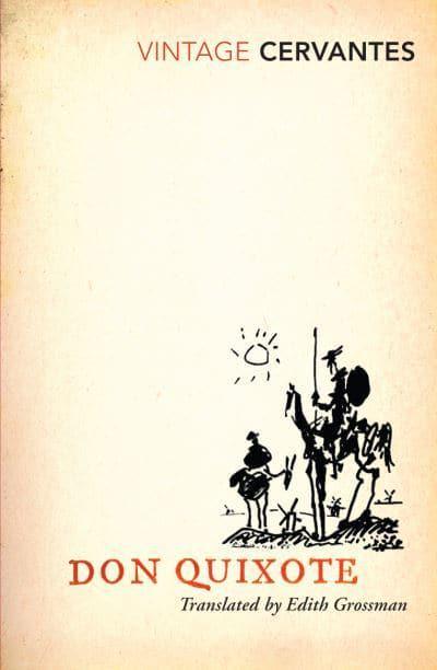 Don Quixote by Miguel de Cervantes Saavedra, Edith Grossman (Translator)