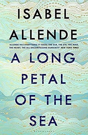 A Long Petal Of The Sea by Isabel Allende, Nick Caistor (Translator), Amanda Hopkinson (Translator)