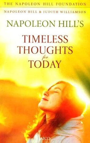 Timeless Thoughts for Today by Napoleon Hill, Judith Williamson