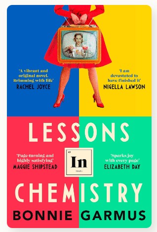 Lessons in Chemistry by Bonnie Garmus