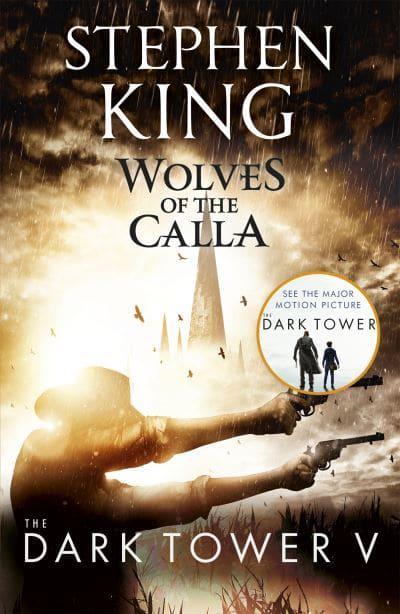 Wolves of the Calla (The Dark Tower #5) by Stephen King