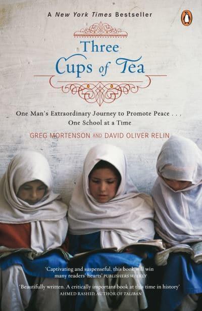 Three Cups Of Tea by Greg Mortenson