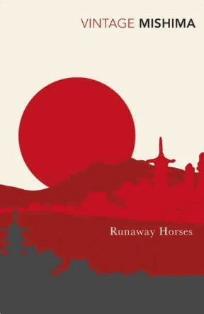 Runaway Horses by Yukio Mishima, Michael Gallagher (Translator)