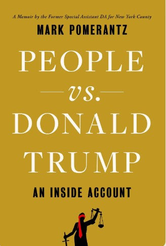 People vs. Donald Trump: An Inside Account by Mark Pomerantz