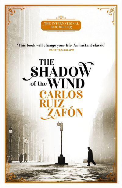 The Shadow of the Wind by Carlos Ruiz Zafón, Lucia Graves (Translator)