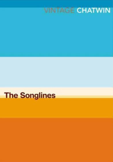 The Songlines by Bruce Chatwin