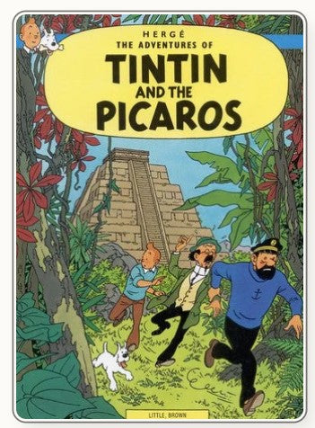 The Adventure of Tintin and the Picaros by Hergé