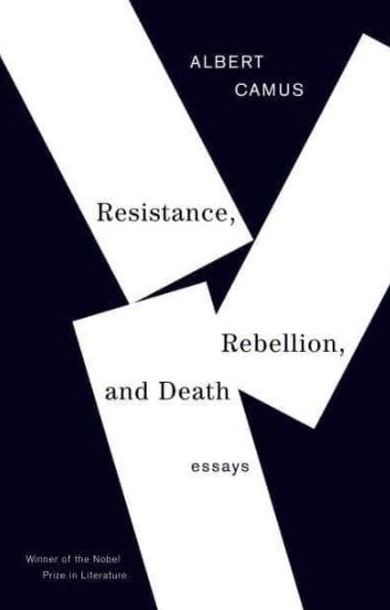 Resistance, Rebellion and Death: Essays by Albert Camus, Justin O'Brien (Translator)