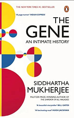 The Gene: An Intimate History by Siddhartha Mukherje