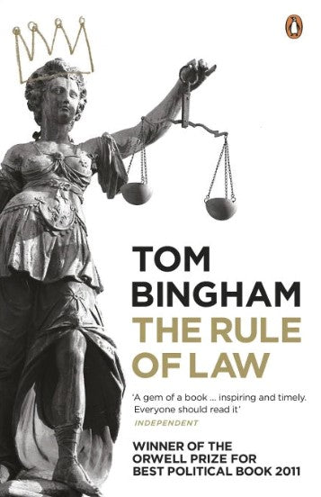 The Rule of Law by Tom Bingham