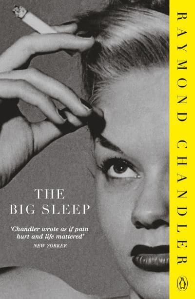 The Big Sleep by Raymond Chandler