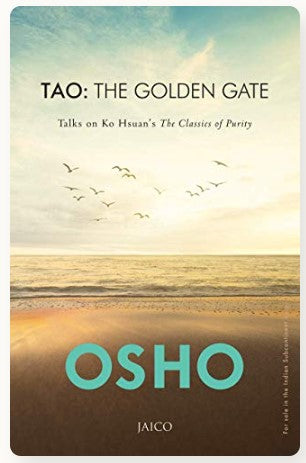 Tao - The Golden Gate by OSHO