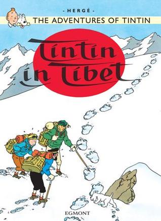 The Adventure of Tintin: Tintin in Tibet by Hergé
