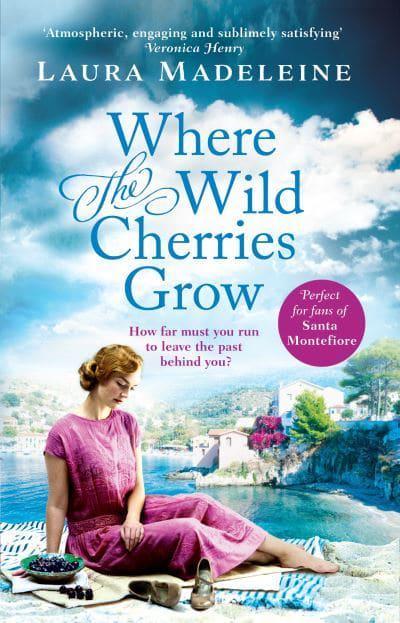 Where The Wild Cherries Grow by Laura Madeleine