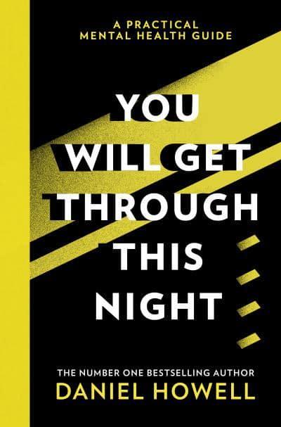 You Will Get Through This Night by Daniel Howell