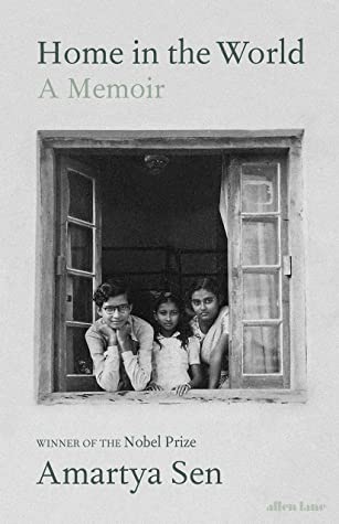Home in the World: A Memoir (HB) by Amartya Sen