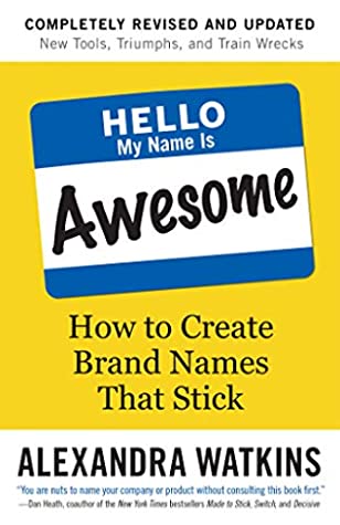 Hello, My Name Is Awesome by Alexandra Watkins