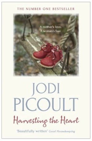 Harvesting the Heart by Jodi Picoult