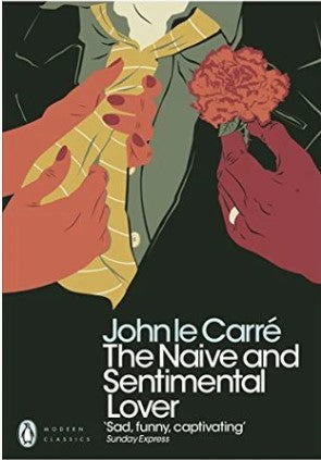 The Naive and Sentimental Lover by John le Carré