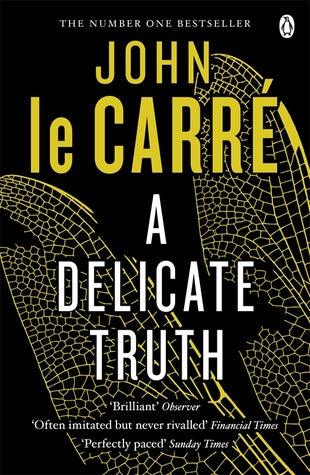 A Delicate Truth by John le Carré