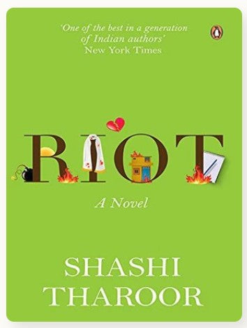 Riot: A Novel by Shashi Tharoor