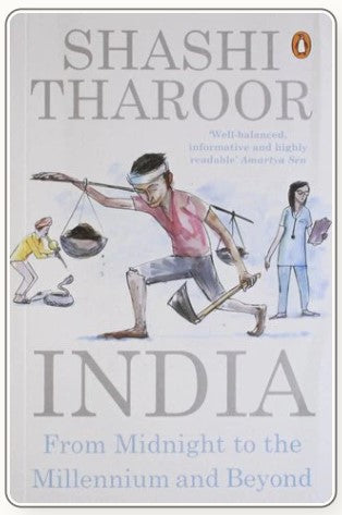 India: From Midnight to the Millennium by Shashi Tharoor