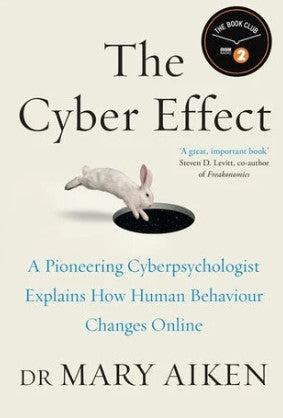 The Cyber Effect by Mary Aiken