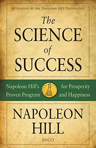The Science of Success by Napoleon Hill