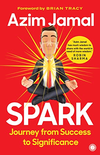 Spark: Journey from Success to Significance By Azim Jamal