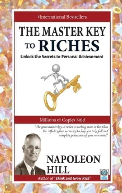 The Master Key to Riches By Napoleon Hill