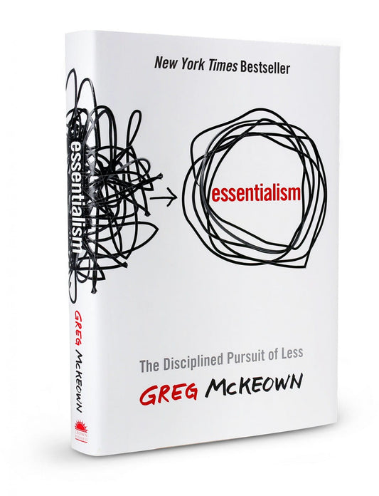Essentialism By Greg McKeown