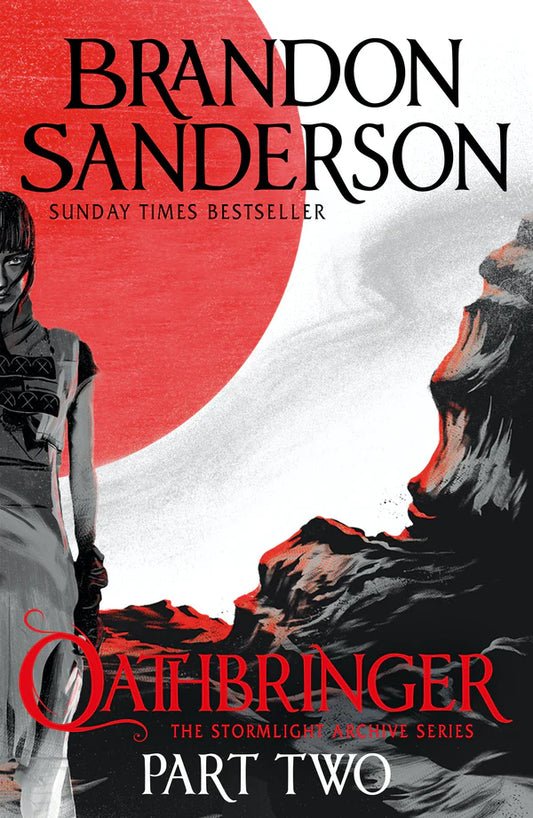Oathbringer Part Two (The Stormlight Archive #3, Part 2) By Brandon Sanderson
